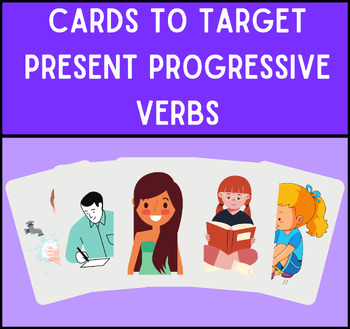 Preview of Present Progressive Verb Flashcards
