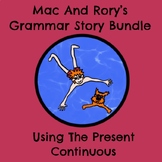Present Simple or Continuous – Mac And Rory's Grammar Story