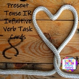 Present Tense IR Infinitive Verb Task Cards