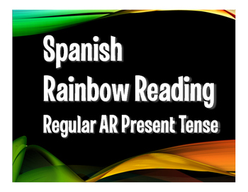 Preview of Spanish Present Tense Regular AR Rainbow Reading