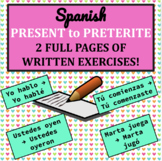 Present Tense to Preterite Tense: 25 Spanish Written Exerc