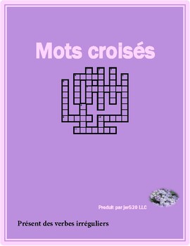 French Irregular Present Tense Présent des verbes irréguliers Crossword