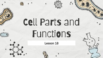Preview of Presentable PDF 18: Cell Parts and Functions