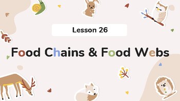 Preview of Presentable PDF 26: Food Chains and Food Webs