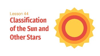 Preview of Presentable PDF 44: Classification of the Sun and Other Stars
