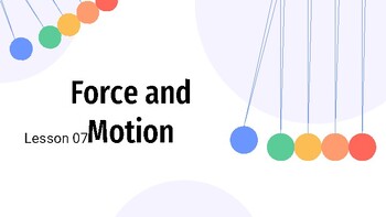 Preview of Presentable PDF 7: Force & Motion