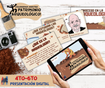 Preview of Presentación Patrimonio Arqueológico (4to-6to)