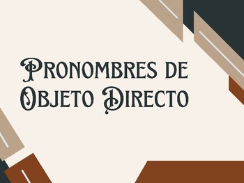 Preview of Presentación Pronombres de Objeto Directo con Ejercicios -