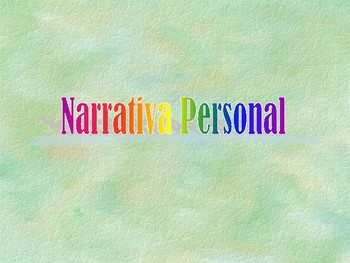 Preview of Presentacion (PPT): Que es una narrativa personal?