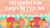 Presentation Choice Board: 5 Method- Presentation Pumpkin Picking