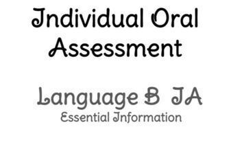 Preview of Presentation: Description of Language B Individual Oral Assessment (SL)