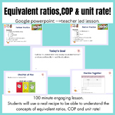 Presentation: Equivalent Ratios, COP & Unit Rates