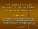 Presentation: How Hardship in Post-WWI Germany led to the 