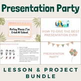 Presentation Party Lesson & Project Bundle