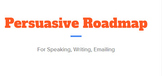 Presentation: Persuasive Writing Roadmap