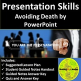 Presentation Skills: Avoiding Death by PowerPoint