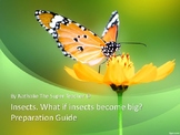 Presentation "What if Insects Became BIG?"