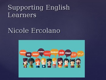 Preview of Presentation to explain the basics of how to help English Learners