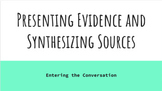 Presenting Evidence and Synthesizing Sources Google Slides