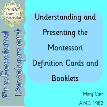 Preview of Understanding and Presenting Montessori Definitions and Definition Booklets