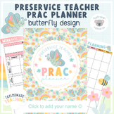 Preservice Teacher Prac Planner | Butterfly Design