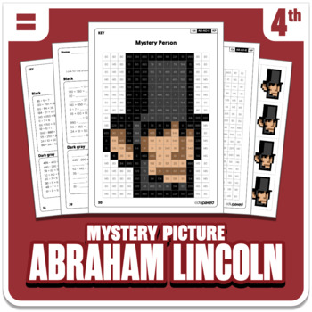 Preview of President Abraham Lincoln Math Mystery Picture - Grade 4 Operations