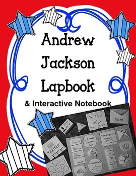 Preview of President Andrew Jackson Lapbook & Interactive Notebook