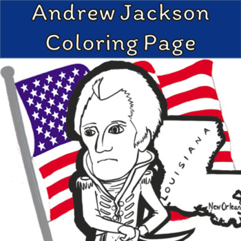 President Andrew Jackson Coloring Page by Creedley Studios | TpT