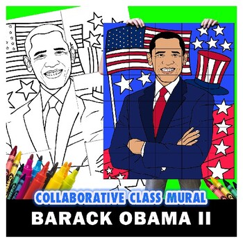 Preview of President Barack Obama History Art Class Group Mural Coloring Project Lesson