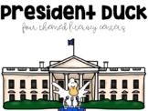 President Duck: Four Election-Themed Literacy Centers