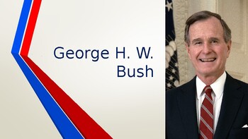 Preview of President George H. W. Bush - Biography with Questions Presentation