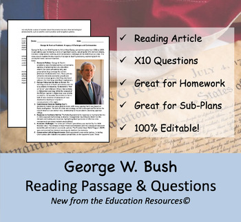 Preview of President George W. Bush - Reading  Passage & Questions