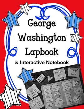 Preview of President George Washington Lapbook & Interactive Notebook