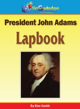 Preview of President John Adams Lapbook / Interactive Notebook - EBOOK