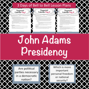 Preview of President John Adams- mini lessons and background