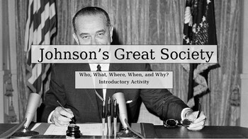 Preview of President Johnson's Great Society. Introductory and Close Read Activity