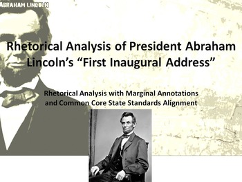 Preview of President Lincoln’s “First Inaugural Address” Common Core Rhetorical Analysis