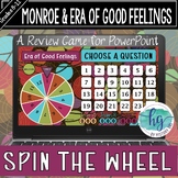 President Monroe and the Era of Good Feelings Unit Review 