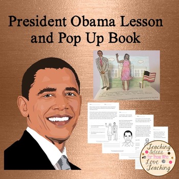 Preview of President Barack Obama Lesson and Pop Up Book