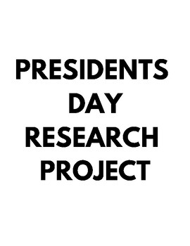 Preview of President Research Project