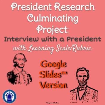 Preview of President Research Project: An Interview with a President for Google Slides™