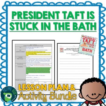 Preview of President Taft Is Stuck In The Bath Lesson Plan & Google Activities