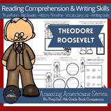 President Theodore Roosevelt - Book Companion Lesson Packet