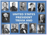 President Trivia and More