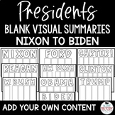 President Visual Summaries BLANK Add Your Own Content