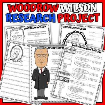 Preview of President Woodrow Wilson Unit Study: Biography Research & Coloring Page