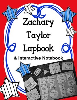 Preview of President Zachary Taylor Lapbook & Interactive Notebook