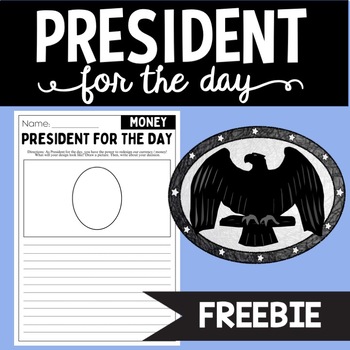 Preview of President for the Day Creative Writing FREEBIE