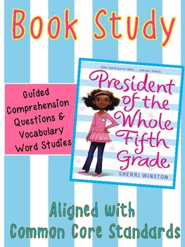 President Of The Whole Fifth Grade Book Study - 