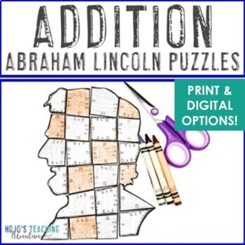 Preview of ADDITION President's Day Craft Activities | Abraham Lincoln Math Puzzle